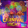 10*10 Carnival Night Special
